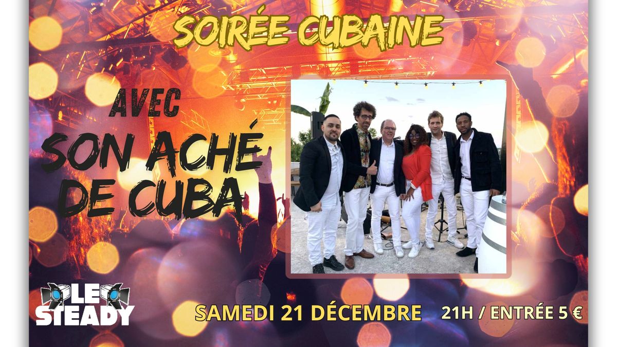 CONCERT AVEC "SON ACH\u00c9 DE CUBA"