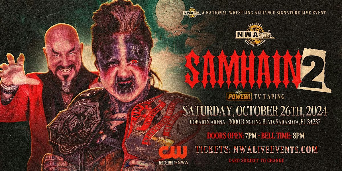NWA Samhain 2, NWA Powerrr on the CW Taping @ 7 pm \/  Sat, Oct. 26th, 2024