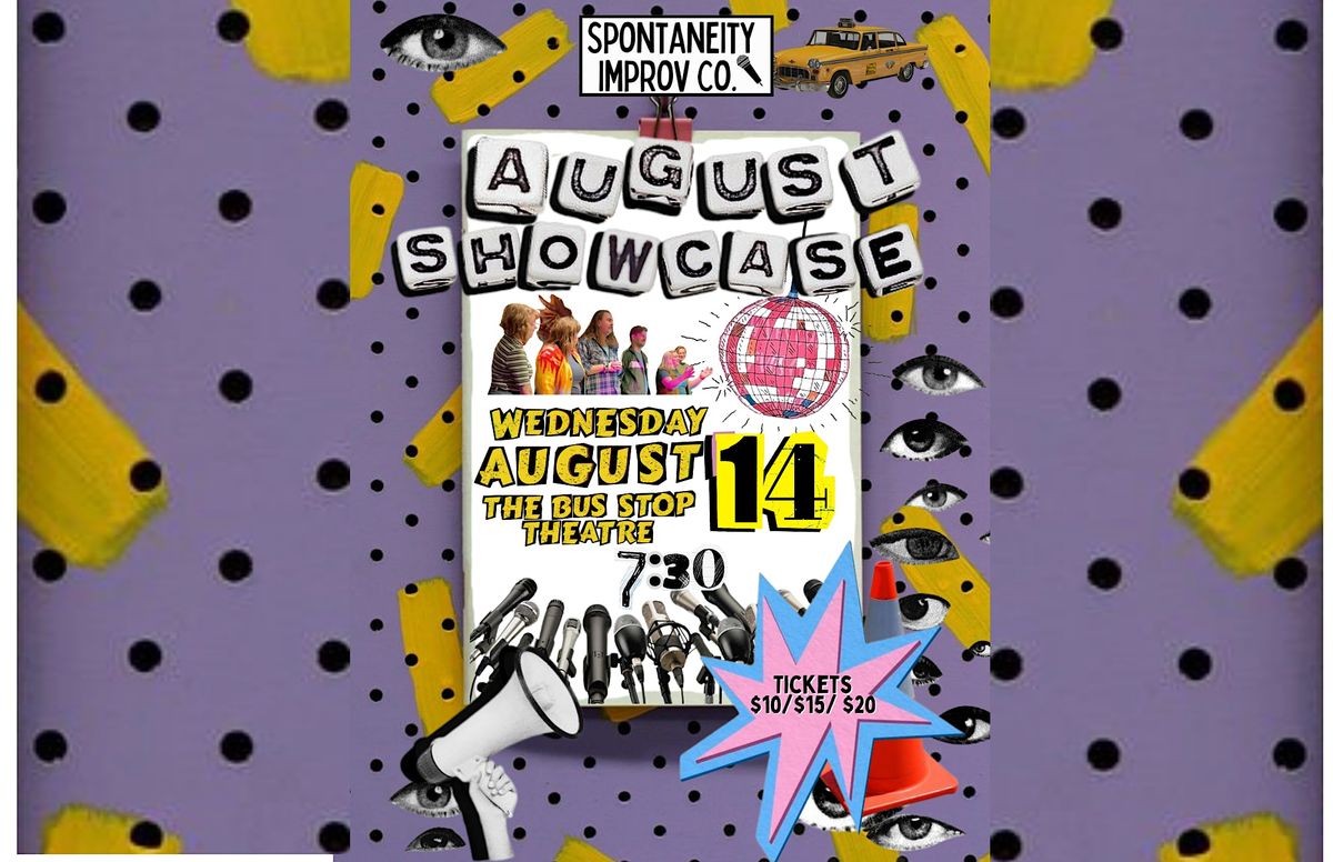 Spontaneity Improv Showcase (August)