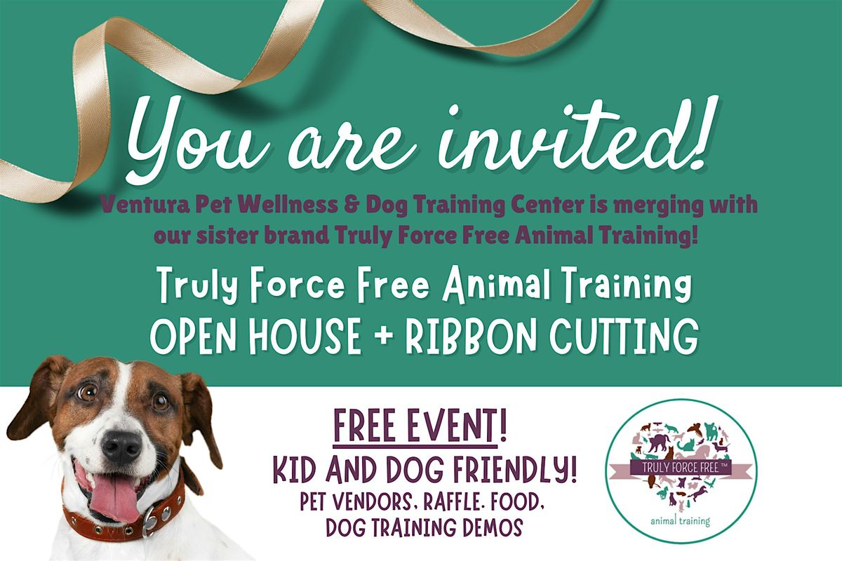 You Are Invited! Truly Force Free Open House and Ribbon Cutting