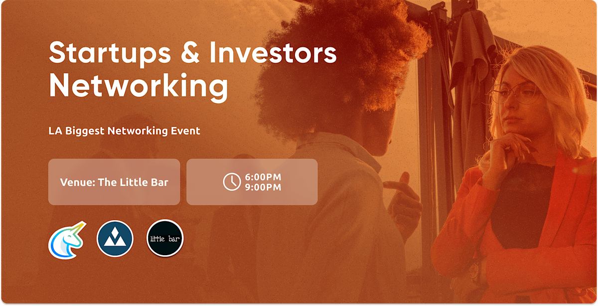 Startups & Investors Networking Los Angeles