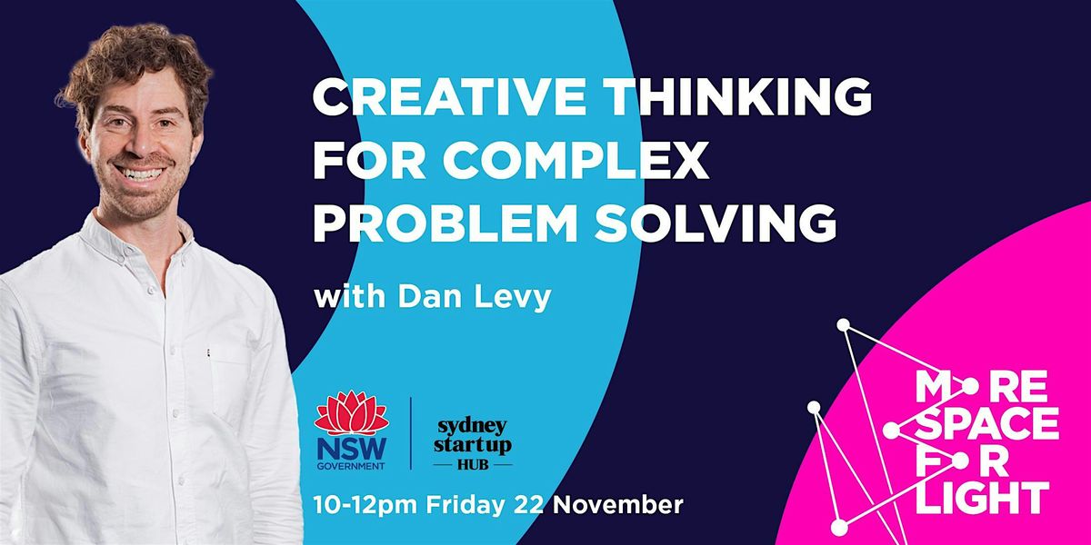 Creative Thinking for Complex Problem Solving