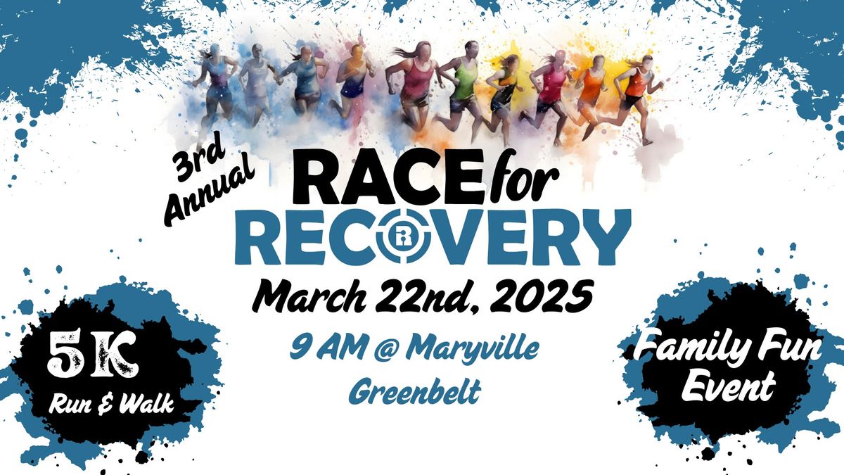 3rd Annual Race for Recovery