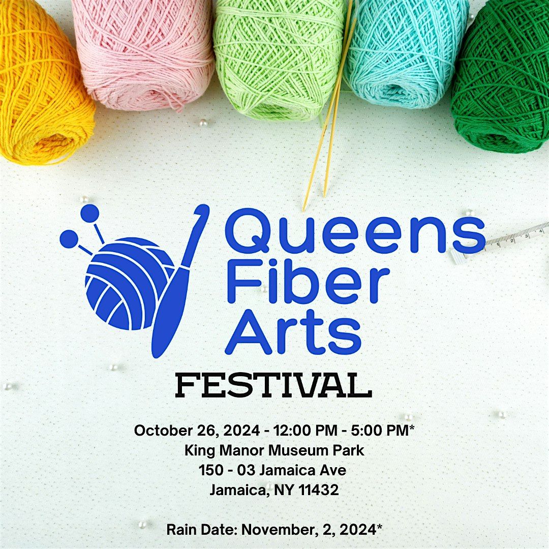 Queens Fiber Arts Festival 2024