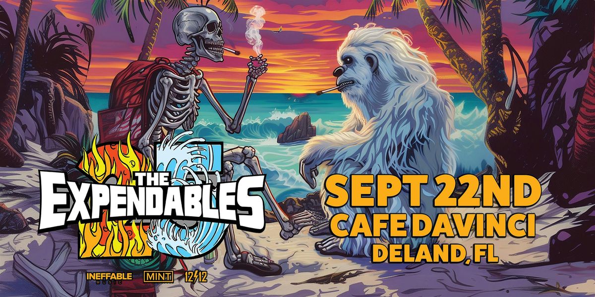 THE EXPENDABLES - High Tide Fall Tour '24 - DELAND