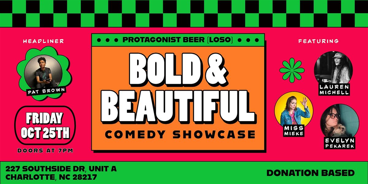 Bold & Beautiful Comedy Showcase: October