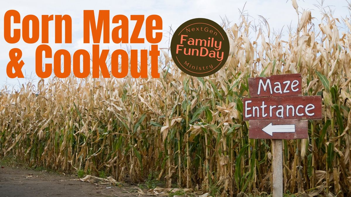 Corn Maze & CookOut