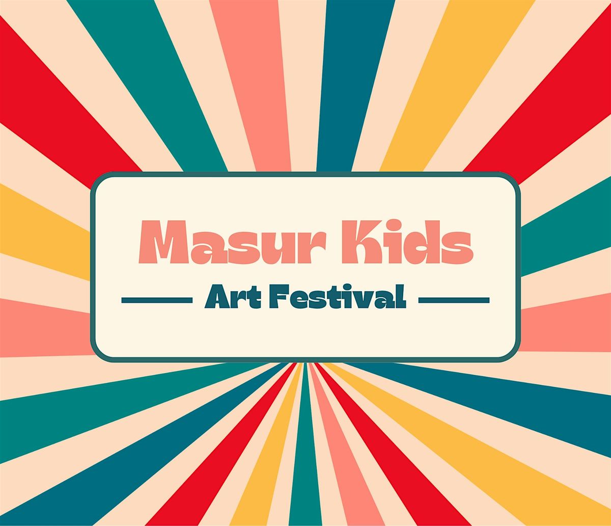 Masur Kids Art Festival