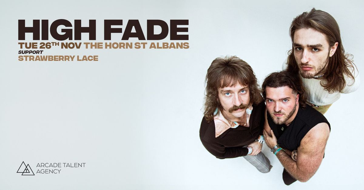 High Fade | The Horn, St Albans