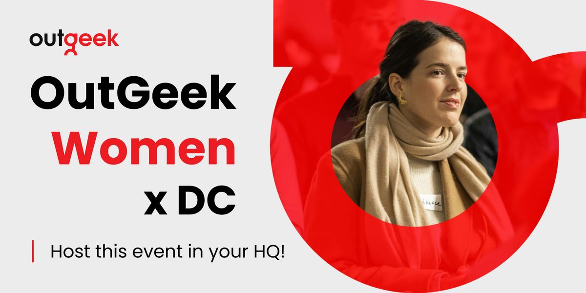OutGeek Women in Tech - Washington, DC Team Ticket