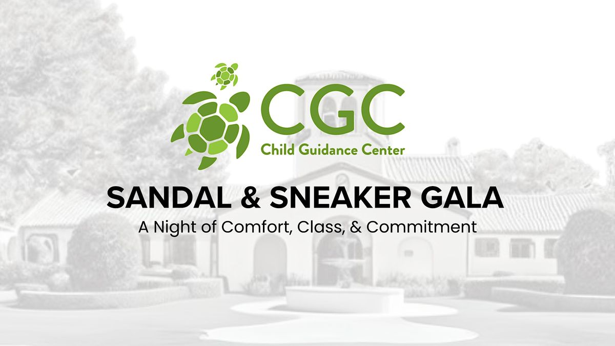 Child Guidance Center's 3rd Annual Sandal & Sneaker Gala