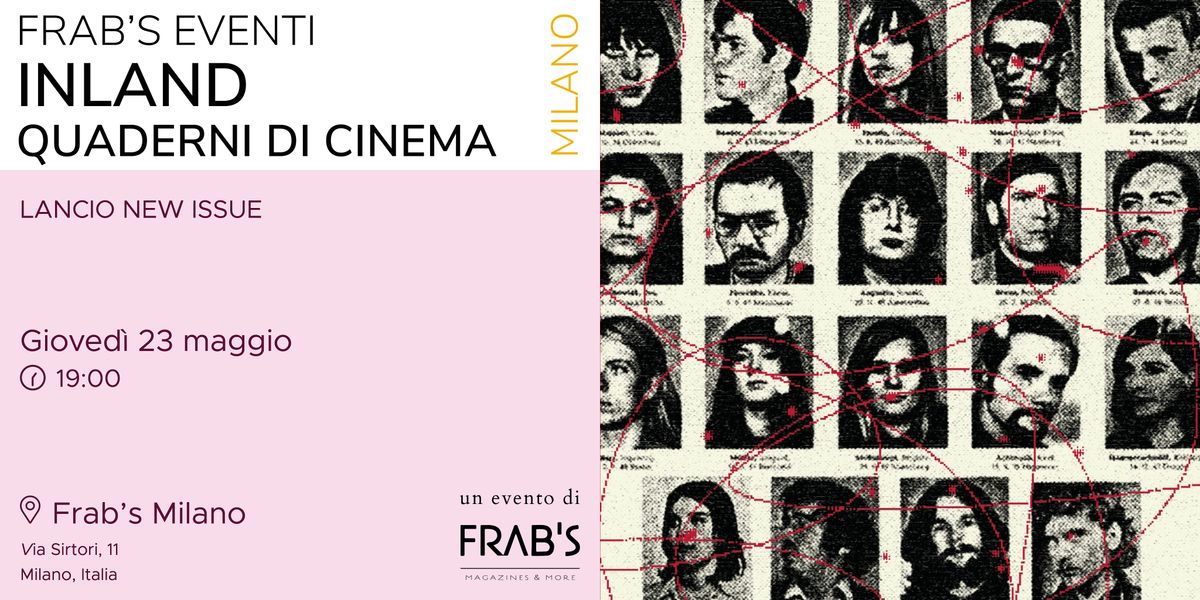 Frab's meet's Inland Quaderni di Cinema