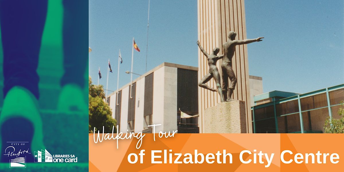 Walking Tour of Elizabeth City Centre