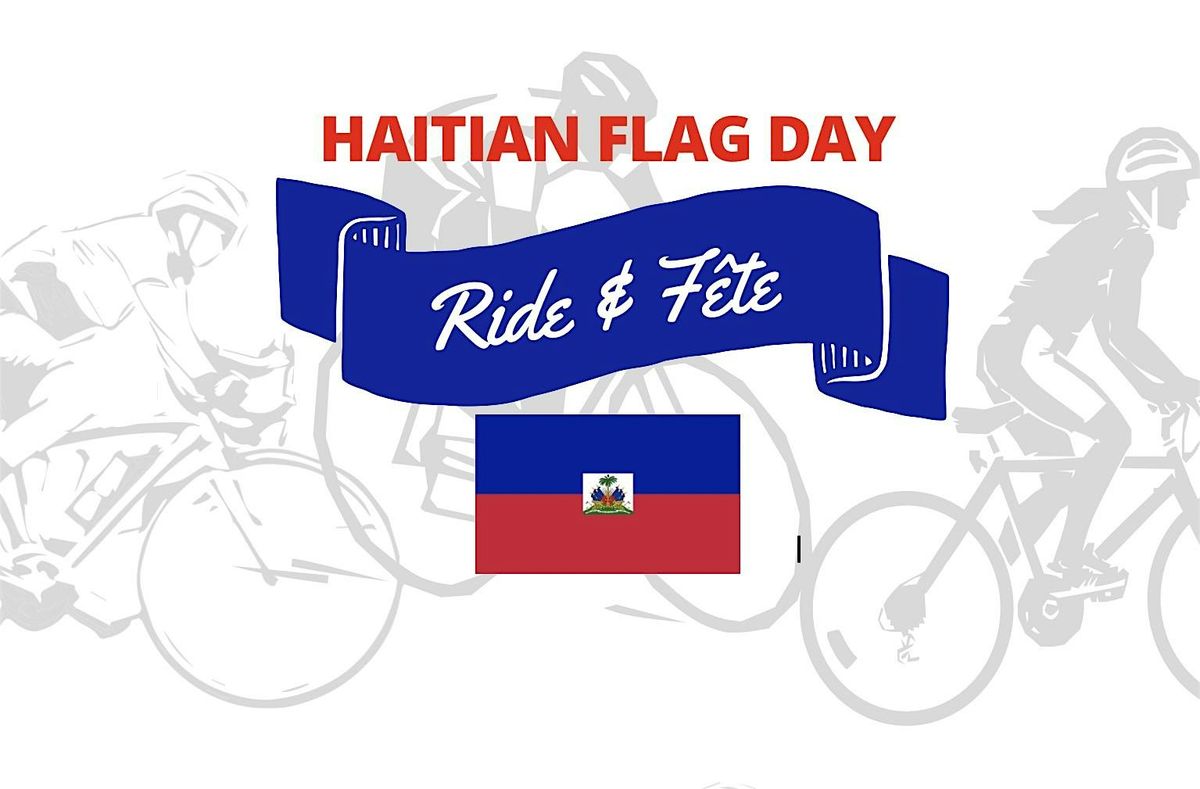 Ha\u00eftian Flag Day Ride & F\u00eate