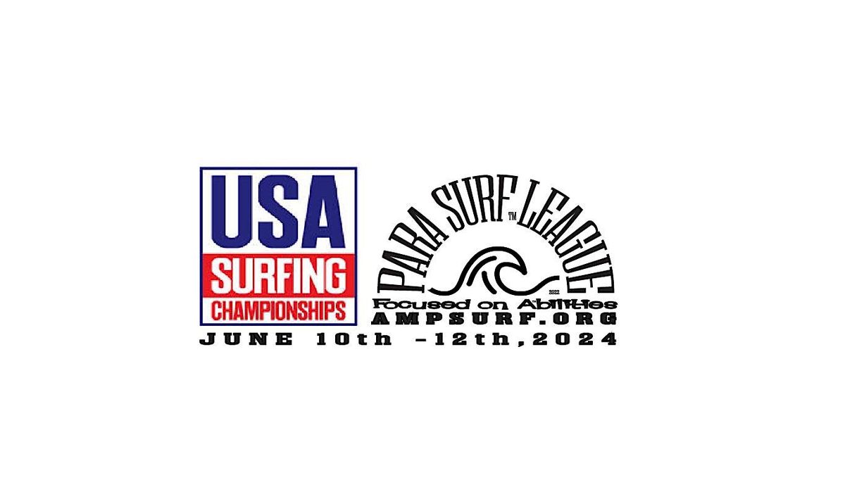 2024 USA Surfing Championships & Para Surf League Open - June 10th-12th