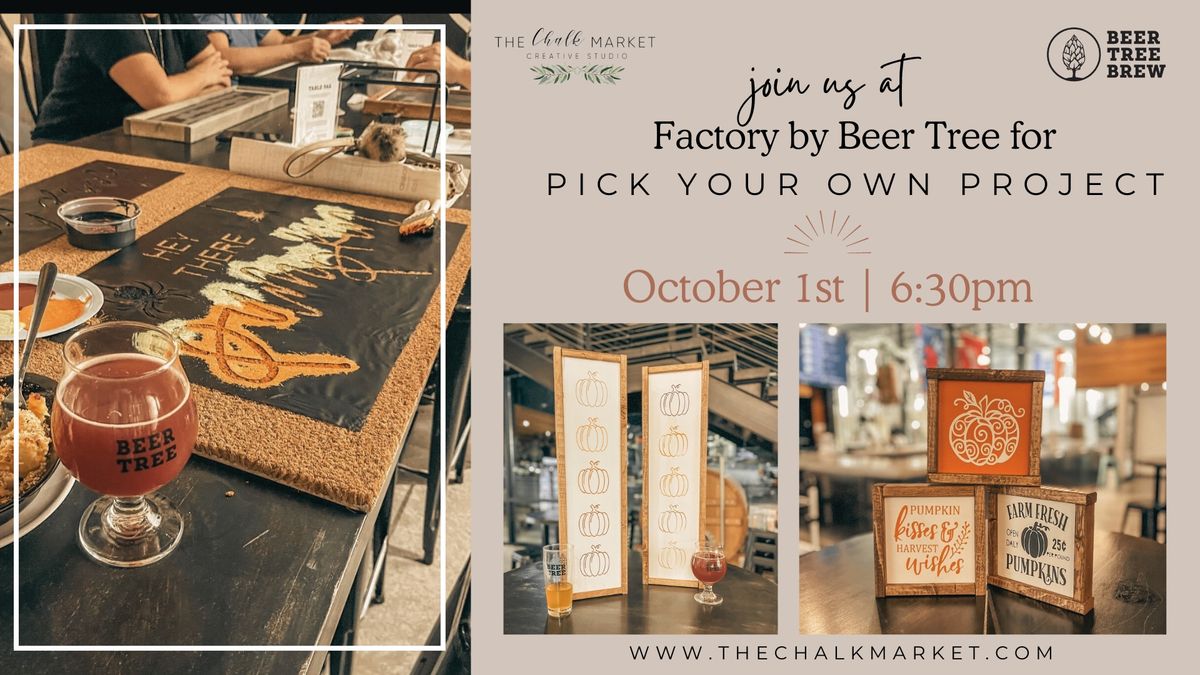 Pick Your Own Project Workshop at Factory by Beer Tree