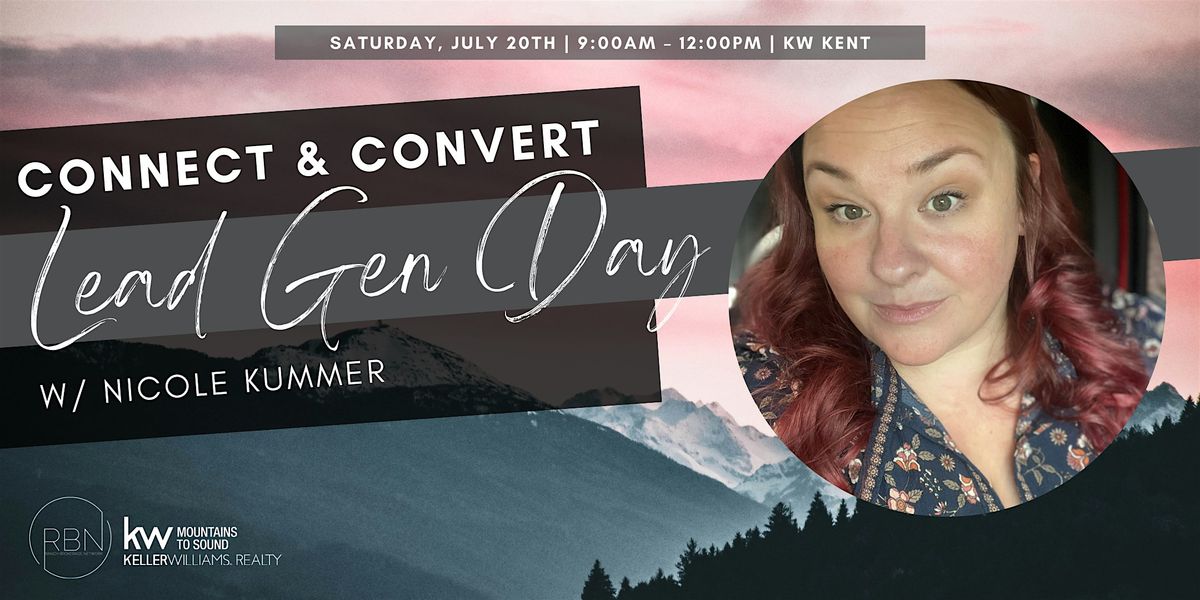 Connect & Convert: Lead Gen Day w\/ Nicole Kummer!