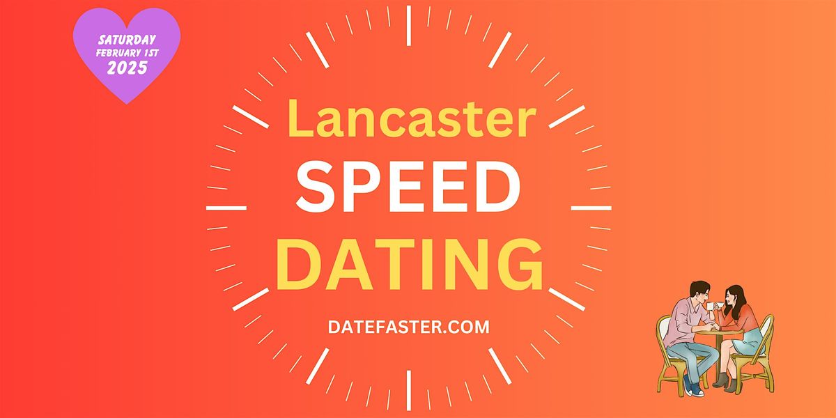 Speed Dating Lancaster Singles 24-39