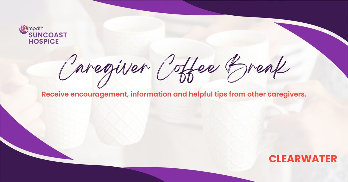 Caregiver Coffee Break - Clearwater