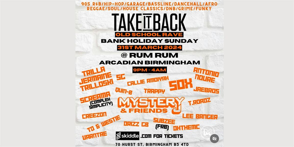 OldSchool R&B Mix - Take It Back Rave 31st March Bank @RUMRUMBIRMINGHAM