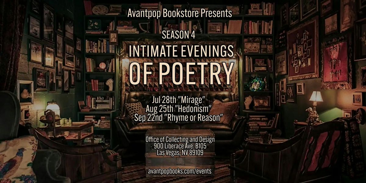 Avantpop Bookstore Presents Season 4 Intimate Evening of Poetry- "HEDONISM"