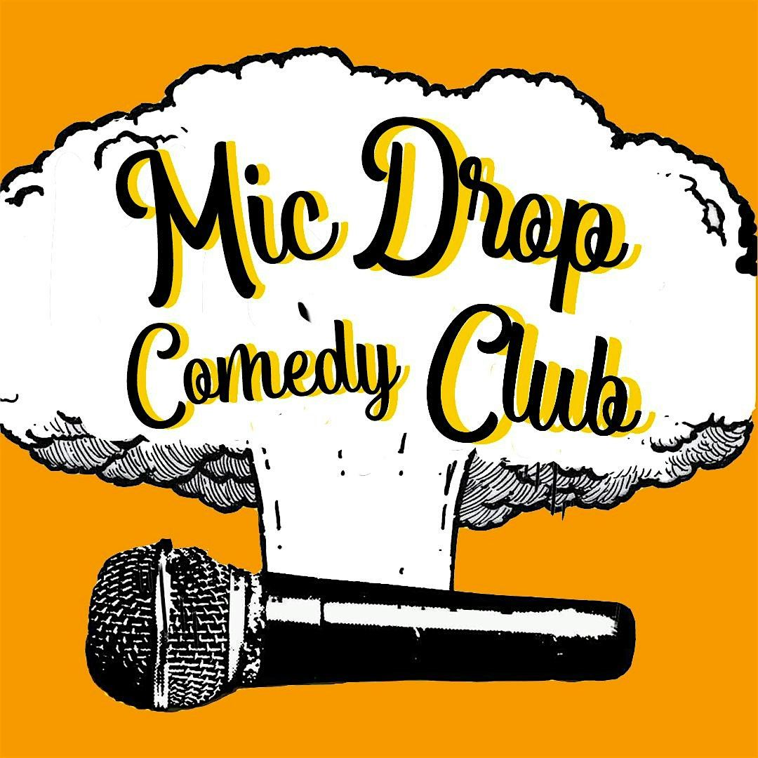 Mic Drop Comedy - Saturday 16th November