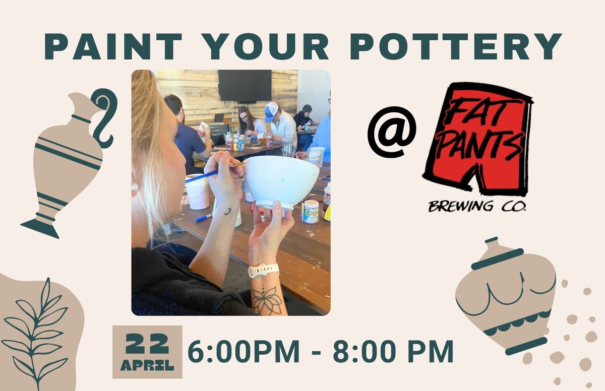 Paint Your Own Pottery at Fat Pants Brewing Co. with Katie Ross