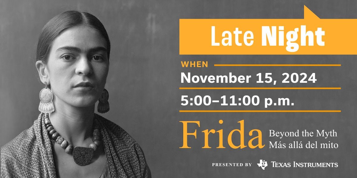 DMA Free Community Weekend: "Frida: Beyond the Myth" Sponsored by Turning Point Foundation