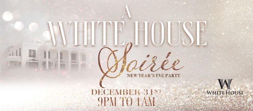 New Years Eve Soir\u00e9e at the White House Hotel