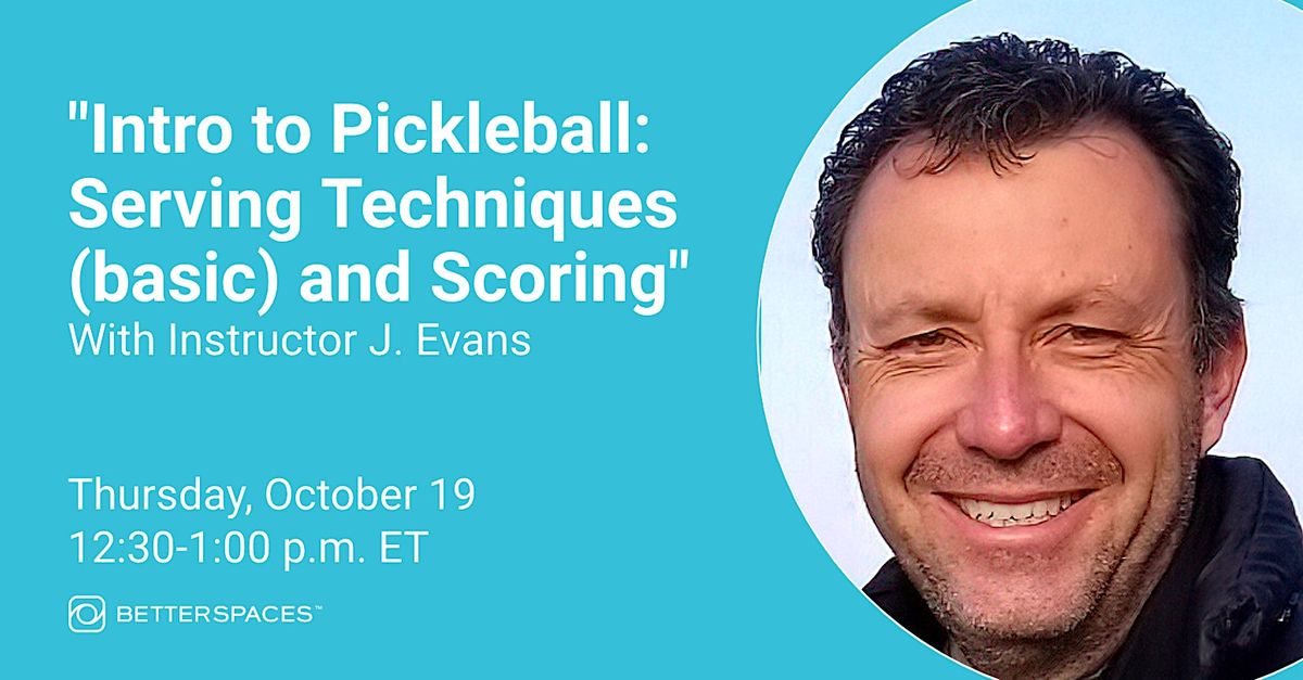 Intro to Pickleball Serving Techniques (basic) and Scoring, Online, 19