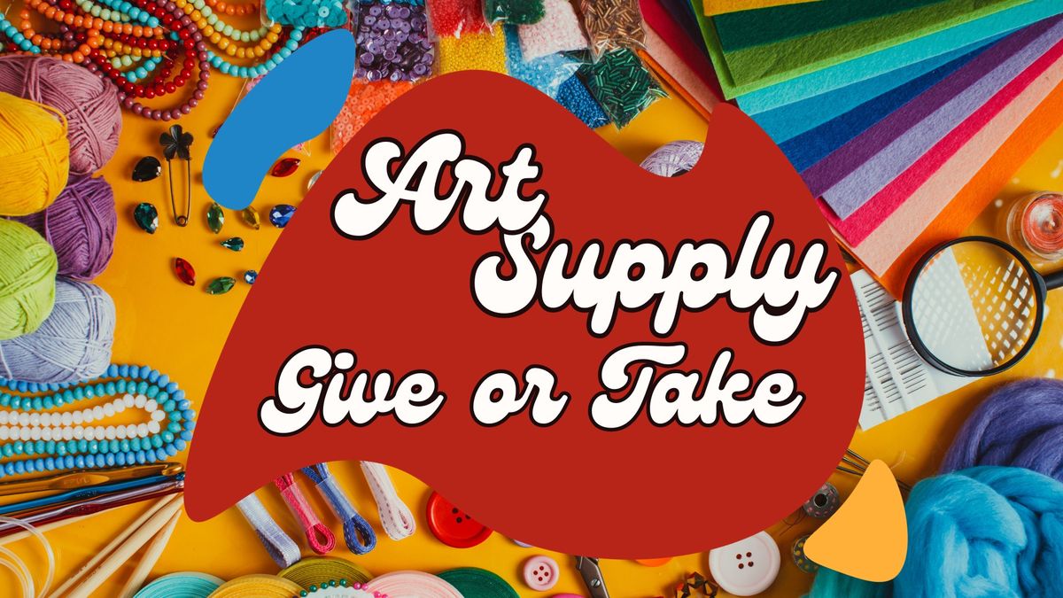 Art Supply Give or Take