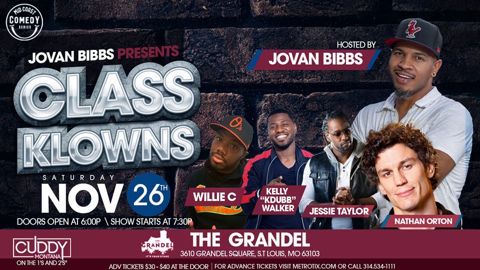 Jovan Bibbs presents: Class Klowns (Sat) Nov 26th at The Grandel Theater