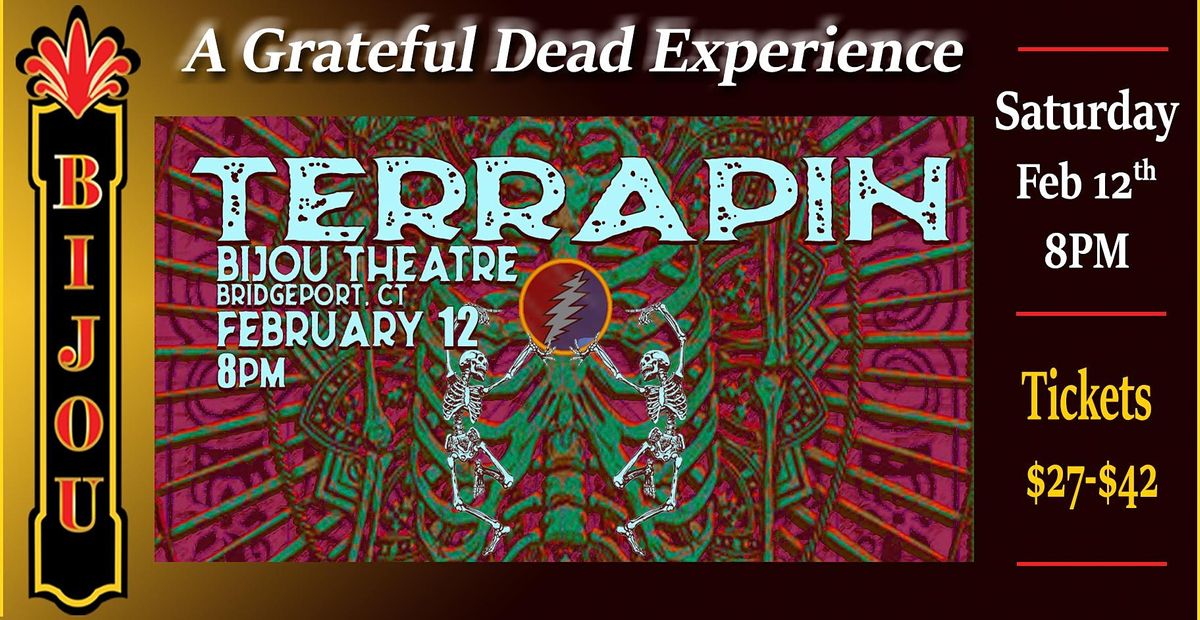 NEW DATE! Terrapin: A Grateful Dead Experience, Bijou Theatre ...