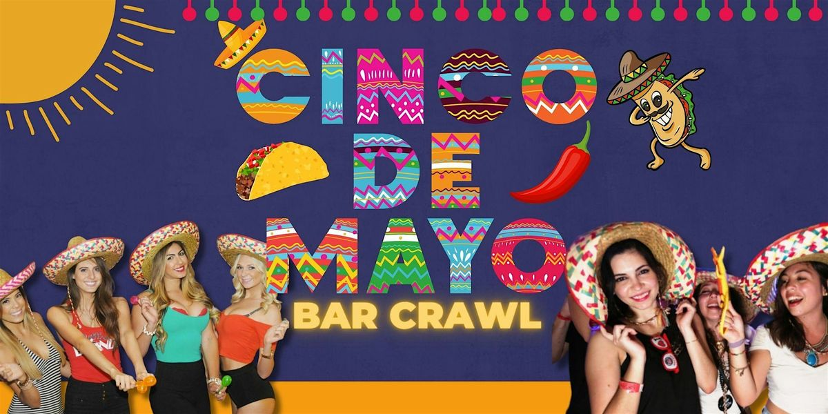 Bridgeport Official Cinco de Mayo Bar Crawl