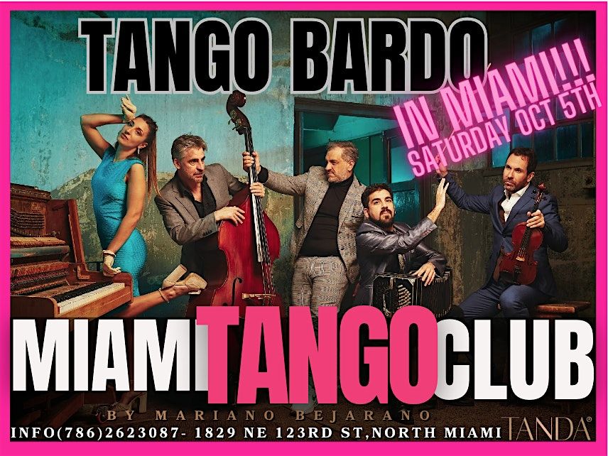 TANGO BARDO live at Miami Tango Club