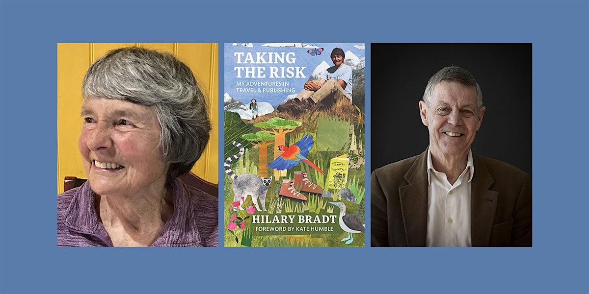 Taking The Risk: Hilary Bradt in conversation with Matthew Parris