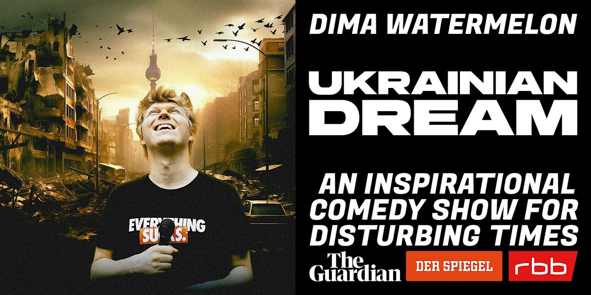 Ukrainian Dream: An Inspirational Comedy Show in Antwerp