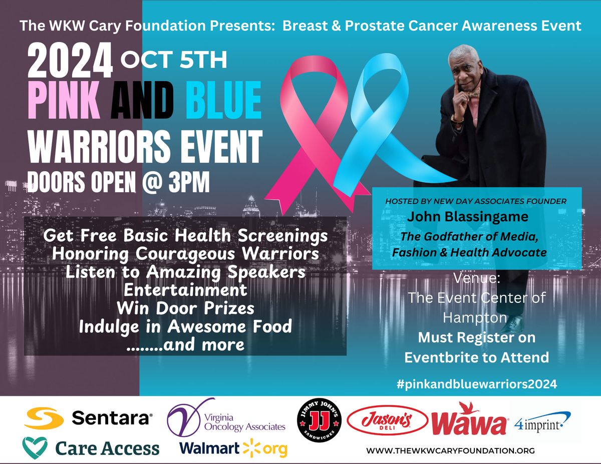 Pink & Blue Warrior Event: A Day of Breast & Prostate Cancer Awareness 