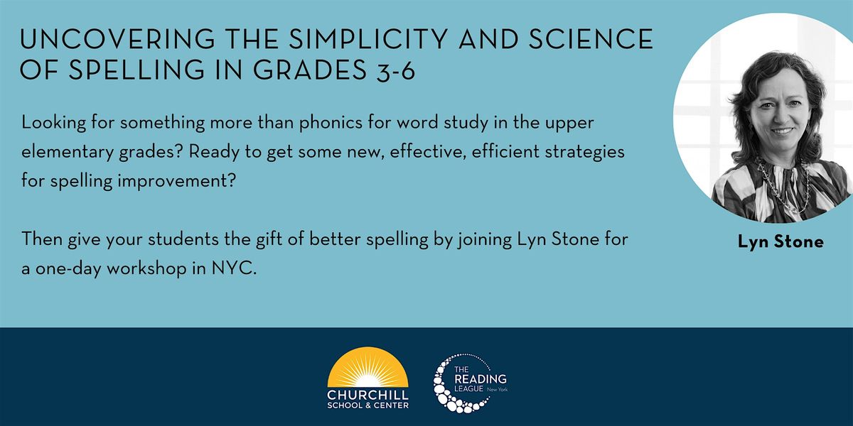 Uncovering the Simplicity and Science of Spelling in Grades 3-6