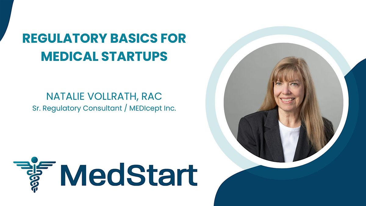 MedStart: Regulatory Basics for Medical Startups