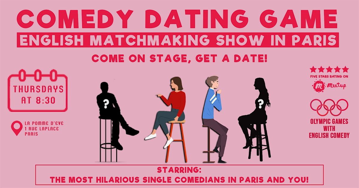 Comedy Dating Game - English Matchmaking Show in Paris