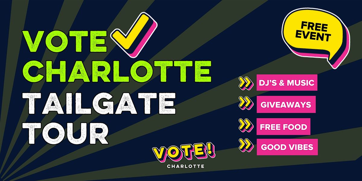 Vote Charlotte Tailgate Tour Stop 2: Johnson & Wales University