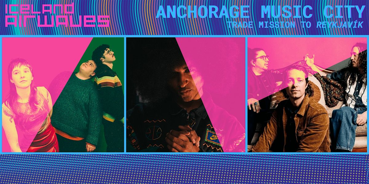 ICELAND AIRWAVES - Anchorage Music City benefit concert!