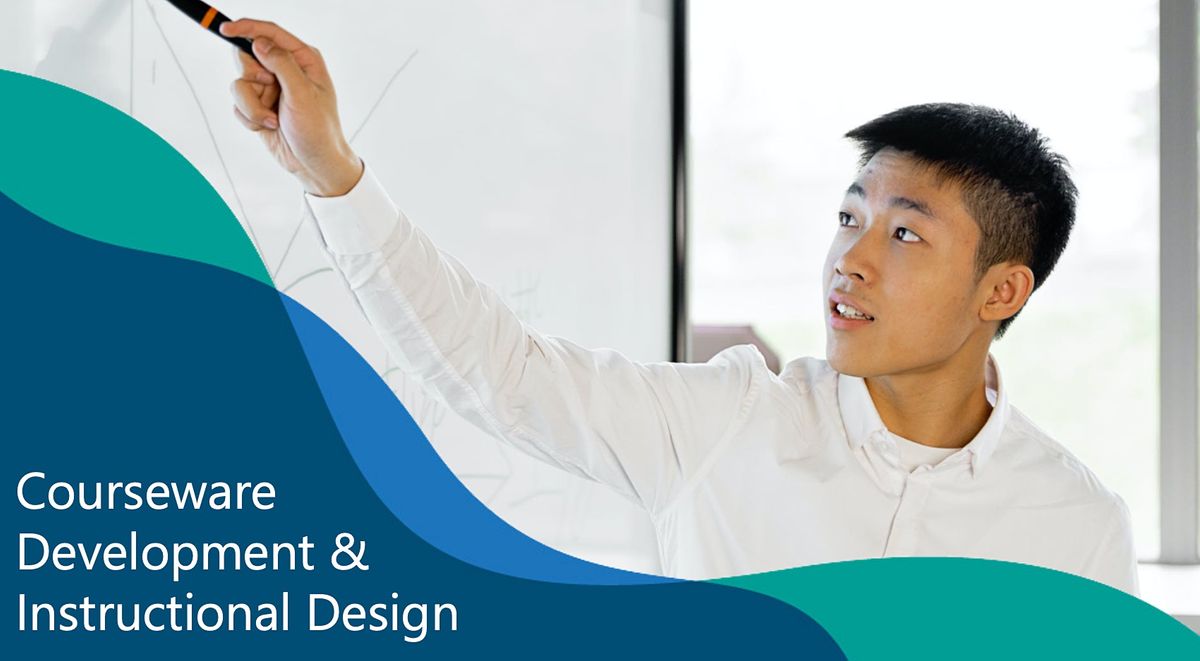 Courseware Development and Instructional Design, Online, 23 April to 7 May