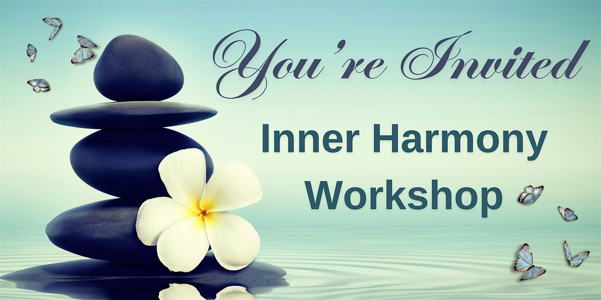 Inner Harmony With Subconscious Healing Workshop