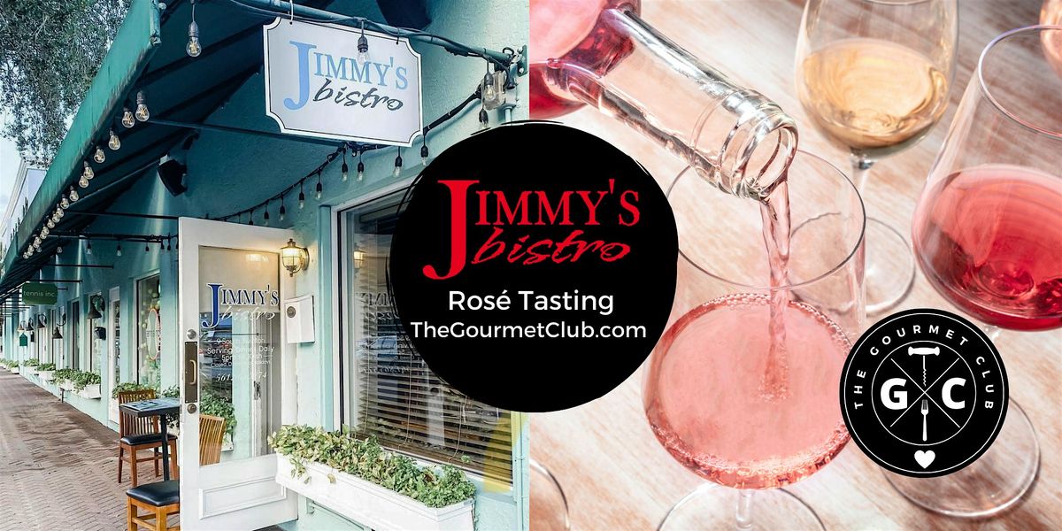 Ros\u00e9 Wine Tasting at Jimmy\u2019s Bistro Delray Beach