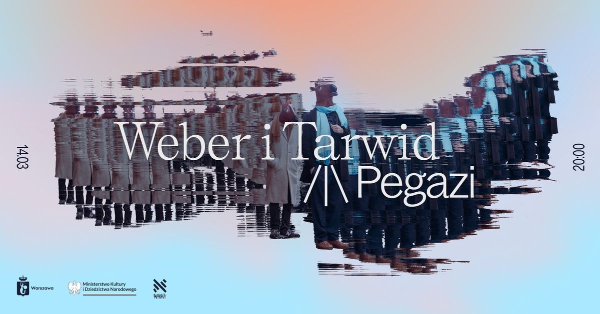 Weber i Tarwid \/|\\ Pegazi: koncert elektro 