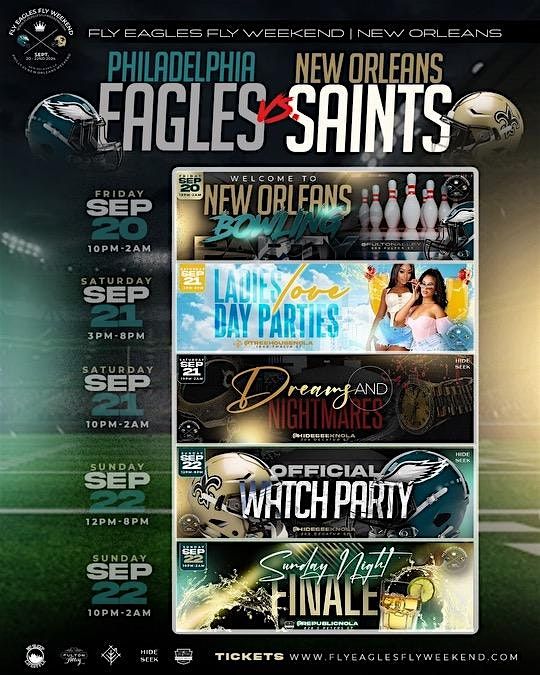 [FRI SEPT 20TH - SUN SEPT 22ND] SAINTS VS EAGLES WEEKEND TAKEOVER!