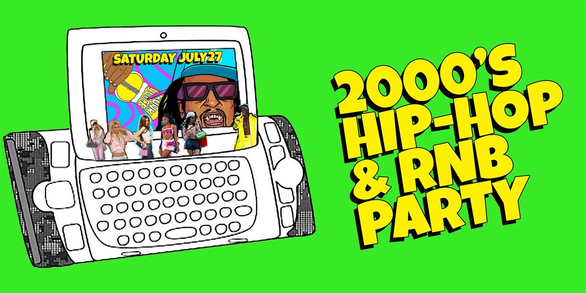 I Love 2000s Hip-Hop & RnB Party in DTLA