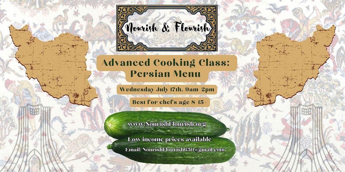Nourish & Flourish Advanced Class: Persian Menu